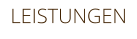 LEISTUNGEN