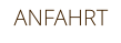 ANFAHRT